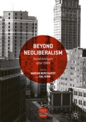 book Beyond Neoliberalism: Social Analysis after 1989