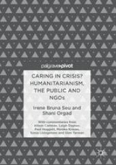 book Caring in Crisis? Humanitarianism, the Public and NGOs