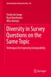 book Diversity in Survey Questions on the Same Topic: Techniques for Improving Comparability