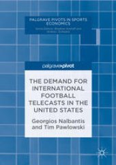 book The Demand for International Football Telecasts in the United States 