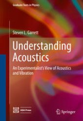 book Understanding Acoustics: An Experimentalist’s View of Acoustics and Vibration