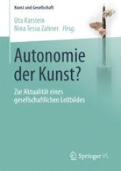 book Autonomie der Kunst?: Zur Aktualität eines gesellschaftlichen Leitbildes