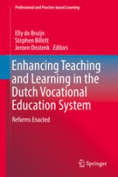 book Enhancing Teaching and Learning in the Dutch Vocational Education System: Reforms Enacted