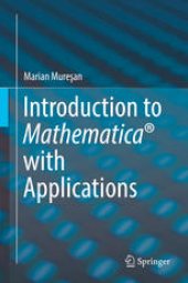 book Introduction to Mathematica® with Applications