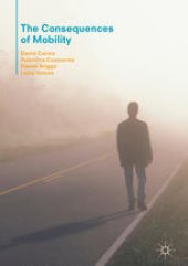 book The Consequences of Mobility: Reflexivity, Social Inequality and the Reproduction of Precariousness in Highly Qualified Migration