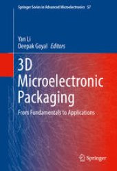 book 3D Microelectronic Packaging: From Fundamentals to Applications