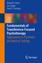 book Fundamentals of Transference-Focused Psychotherapy: Applications in Psychiatric and Medical Settings