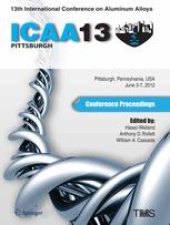 book ICAA13 Pittsburgh: Proceedings of the 13th International Conference on Aluminum Alloys