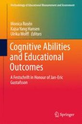 book Cognitive Abilities and Educational Outcomes: A Festschrift in Honour of Jan-Eric Gustafsson