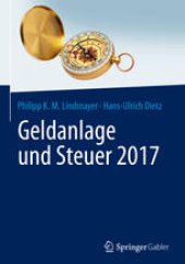 book Geldanlage und Steuer 2017: So machen Sie das Beste aus Brexit und Minuszinsen