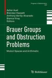 book Brauer Groups and Obstruction Problems : Moduli Spaces and Arithmetic