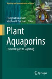 book Plant Aquaporins: From Transport to Signaling