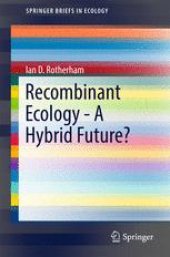 book Recombinant Ecology - A Hybrid Future?