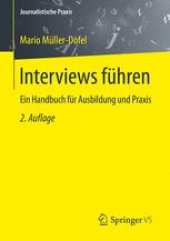 book Interviews führen: Ein Handbuch für Ausbildung und Praxis