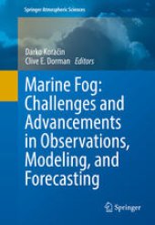 book Marine Fog: Challenges and Advancements in Observations, Modeling, and Forecasting