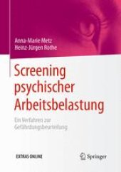 book Screening psychischer Arbeitsbelastung: Ein Verfahren zur Gefährdungsbeurteilung