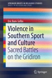 book Violence in Southern Sport and Culture: Sacred Battles on the Gridiron