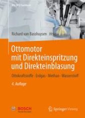 book Ottomotor mit Direkteinspritzung und Direkteinblasung: Ottokraftstoffe, Erdgas, Methan, Wasserstoff