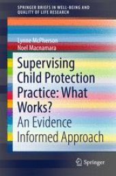 book Supervising Child Protection Practice: What Works?: An Evidence Informed Approach