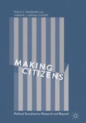 book Making Citizens: Political Socialization Research and Beyond