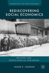 book Rediscovering Social Economics: Beyond the Neoclassical Paradigm