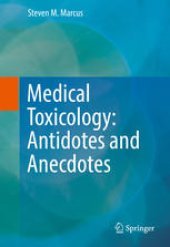 book Medical Toxicology: Antidotes and Anecdotes