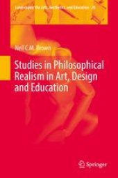 book Studies in Philosophical Realism in Art, Design and Education