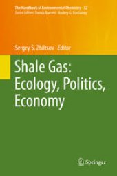 book Shale Gas: Ecology, Politics, Economy