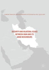 book Security and Bilateral Issues between Iran and its Arab Neighbours 