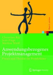 book Anwendungsbezogenes Projektmanagement: Praxis und Theorie für Projektleiter