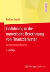 book Einführung in die numerische Berechnung von Finanzderivaten: Computational Finance