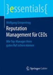 book Reputation Management für CEOs: Wie Top-Manager ihren guten Ruf sichern können