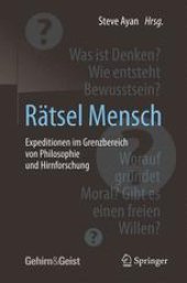 book Rätsel Mensch - Expeditionen im Grenzbereich von Philosophie und Hirnforschung