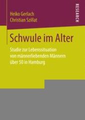 book Schwule im Alter: Studie zur Lebenssituation von männerliebenden Männern über 50 in Hamburg