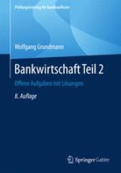 book Bankwirtschaft Teil 2: Offene Aufgaben mit Lösungen