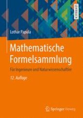 book Mathematische Formelsammlung: Für Ingenieure und Naturwissenschaftler