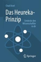 book Das Heureka-Prinzip: Entdecke den Wissenschaftler in dir