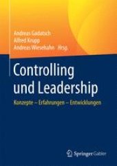 book Controlling und Leadership: Konzepte – Erfahrungen – Entwicklungen