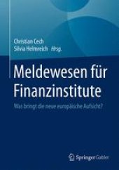 book Meldewesen für Finanzinstitute: Was bringt die neue europäische Aufsicht?