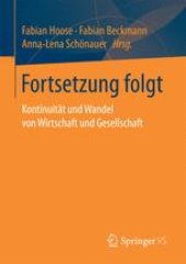 book Fortsetzung folgt: Kontinuität und Wandel von Wirtschaft und Gesellschaft