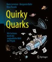 book Quirky Quarks: Mit Cartoons durch die unglaubliche Welt der Physik