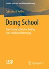 book Doing School: Ein ethnographischer Beitrag zur Schulkulturforschung