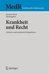 book Krankheit und Recht: Ethische und juristische Perspektiven