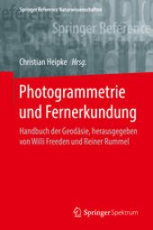 book Photogrammetrie und Fernerkundung: Handbuch der Geodäsie, herausgegeben von Willi Freeden und Reiner Rummel