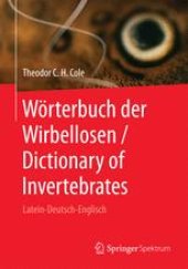 book Wörterbuch der Wirbellosen / Dictionary of Invertebrates: Latein-Deutsch-Englisch