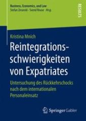 book Reintegrationsschwierigkeiten von Expatriates : Untersuchung des Rückkehrschocks nach dem internationalen Personaleinsatz