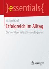 book Erfolgreich im Alltag: Die Top 10 zur Selbstführung für jeden