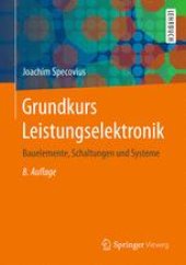 book Grundkurs Leistungselektronik: Bauelemente, Schaltungen und Systeme