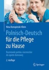 book Polnisch-Deutsch für die Pflege zu Hause: Rozmówki polsko-niemieckie do opieki domowej