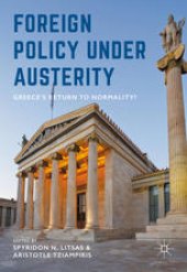 book Foreign Policy Under Austerity: Greece's Return to Normality?